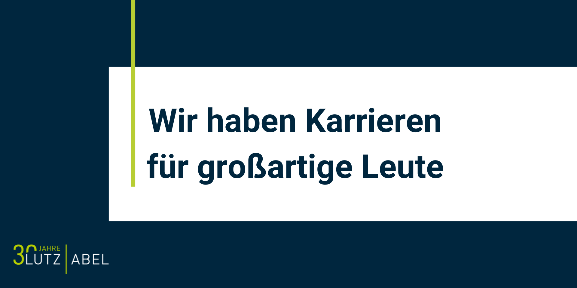 Wir haben Karrieren fuer grossartige Leute